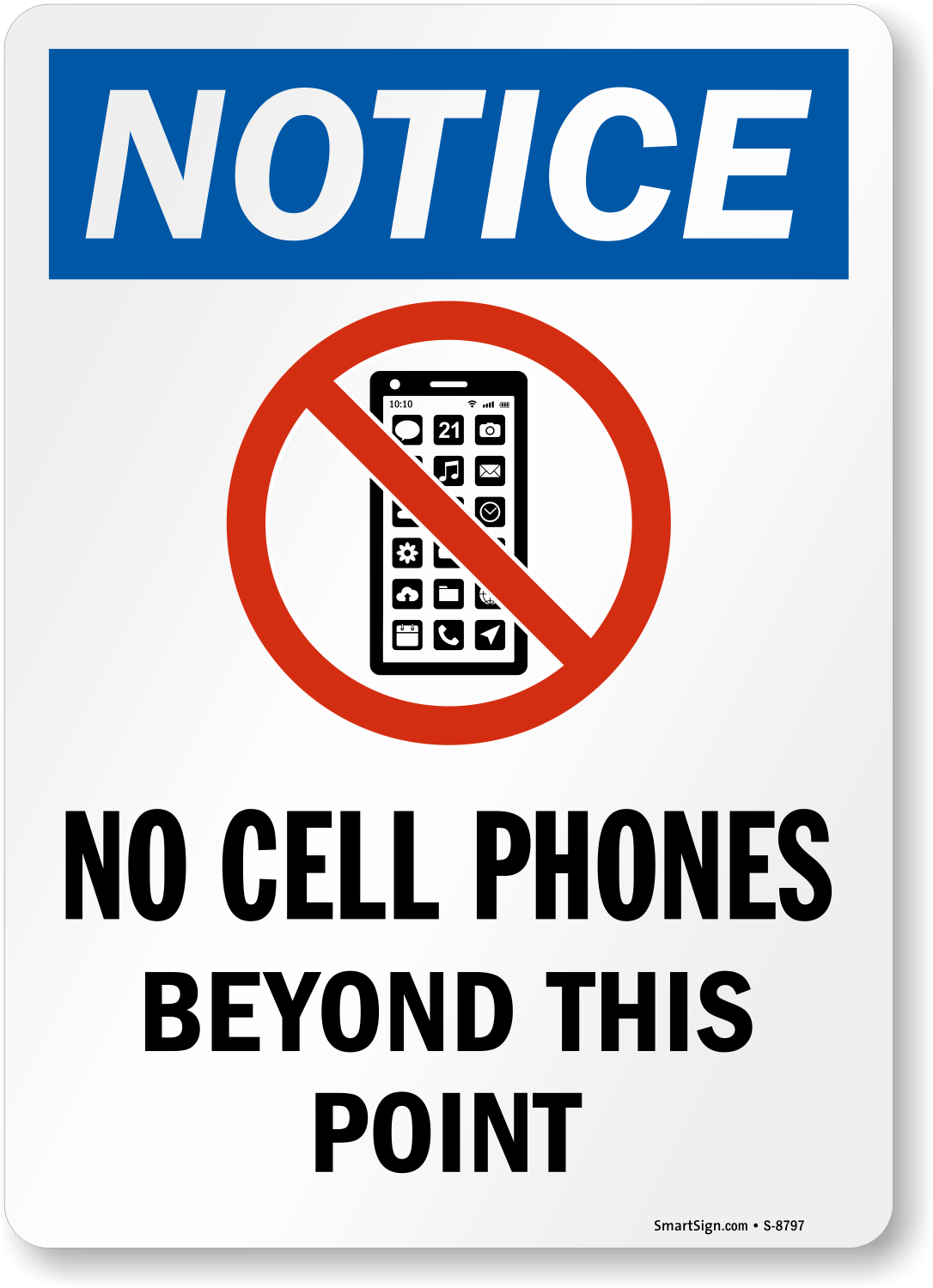 No Cell Phones Beyond This Point Sign Phone Prohibited Sign, SKU S8797
