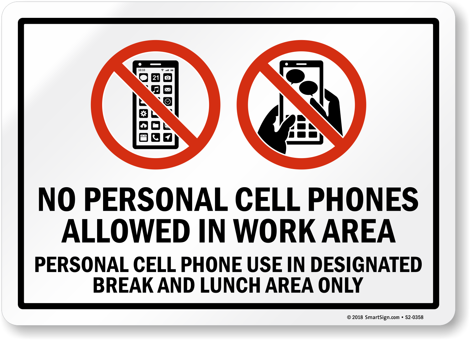 No Personal Cell Phones Allowed In Work Area Sign, SKU S20358