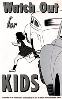 Watch Out for Kids Warning from 1948