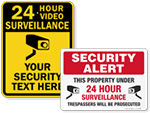 24 Hour Surveillance Signs
