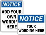 Custom Notice Signs