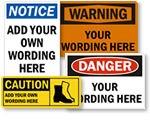 Custom OSHA Safety Signs