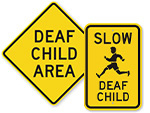 Deaf Child   Slow Down Signs