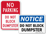 Do Not Block Dumpster Signs