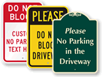 Don't Block My Driveway Signs