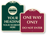 Do Not Enter Signs