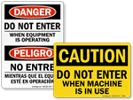 Do Not Enter   Machine Hazard