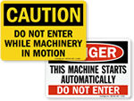Do Not Enter - Machine Hazard