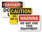 Do Not Use Signs