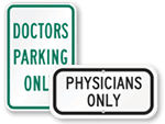 Doctors Only Parking Signs