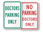 Doctors Only Parking Signs