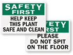 Keep It Safe and Clean Signs