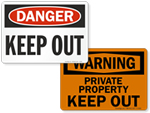 Keep Out Safety Signs