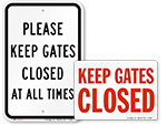 Keep Gate Closed Signs