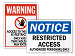 Restricted Access Signs