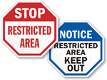 STOP - Restricted Area Signs