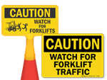 Watch for Forklifts Signs
