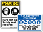Wear Protective Equipment Signs