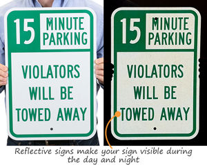 15 Minute Parking Tow Away Signs