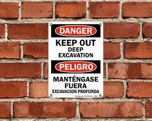 Keep Out Deep Excavation Sign