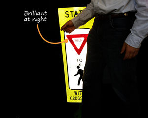 Brilliant at Night Pedestrian Signs