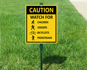 Watch For Children, Joggers, Bicyclists, Pedestrians Lawnboss Sign