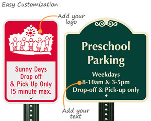 Custom drop off and pick up signs