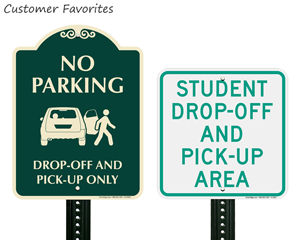 Drop off and pick up signs