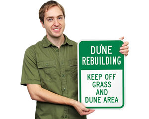 Dune rebuilding sign