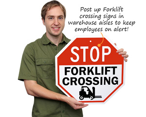 Forklift crossing signs