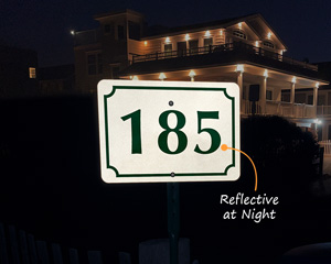 Metal address signs are highly reflective