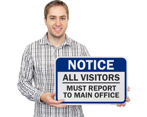 Notice Visitors Must Register Sign