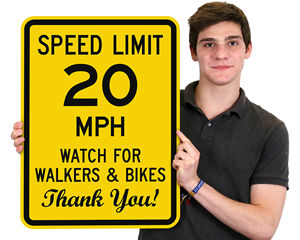 Watch for Walkers & Bikes Speed Limit Signs