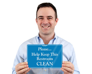 Please help keep this restroom clean showcase sign
