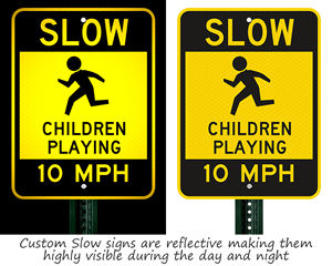 Reflective slow children playing MPH signs
