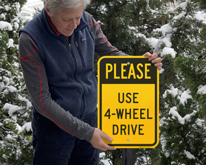 Use 4 Wheel Drive Sign