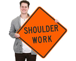 Shoulder work zone sign