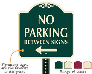 Signature "no parking between 'sign