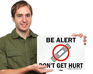 Stay Alert Signs