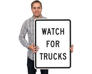 Watch For Truck Crossing Signs