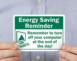 Turn off your computer think green sign
