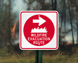 Wildfire evacuation route sign
