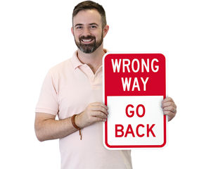 Wrong Way Go Back Signs