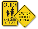 Caution Children at Play Signs
