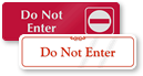 Do Not Enter Door Signs