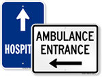 Hospital & Ambulance Entrance Signs