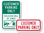 More Customer Only Signs
