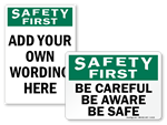 Looking for Safety First Signs?
