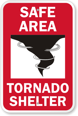 Safe Area Tornado Shelter Sign - Emergency Shelter Sign, SKU: K-9395