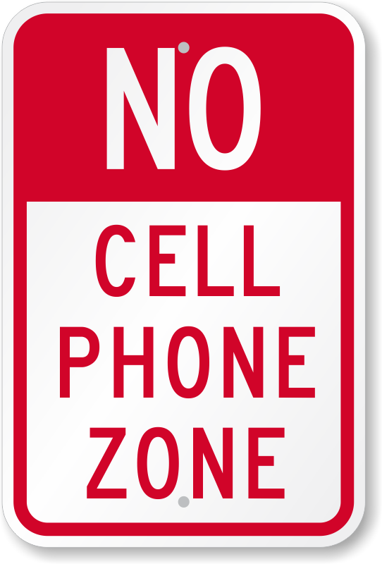 No phone. No Cell Phones. No Phone Zone. No Cell Phone use. No Phone sign.